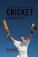 The Complete Strength Training Workout Program for Cricket