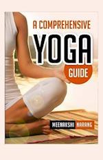 A Comprehensive Yoga Guide