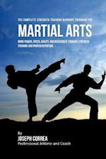 The Complete Strength Training Workout Program for Martial Arts