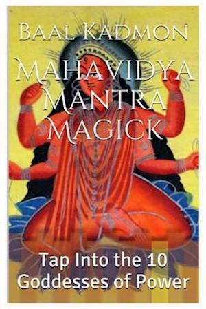 Mahavidya Mantra Magick