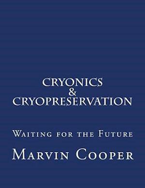 Cryonics & Cryopreservation