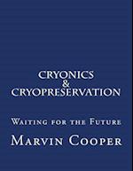 Cryonics & Cryopreservation