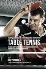 The Complete Strength Training Workout Program for Table Tennis
