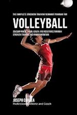 The Complete Strength Training Workout Program for Volleyball