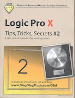 Logic Pro X - Tips, Tricks, Secrets #2