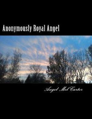 Anonymously Royal Angel