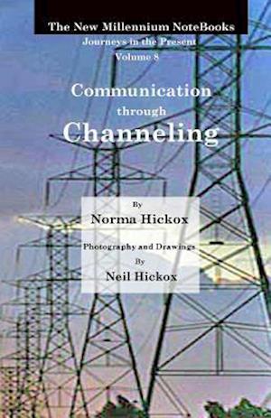 Communication Through Channeling