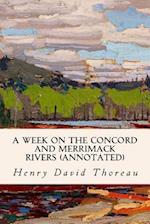 A Week on the Concord and Merrimack Rivers (Annotated)