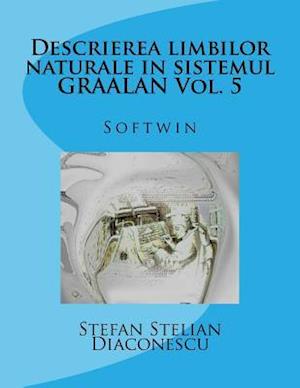 Descrierea Limbilor Naturale in Sistemul Graalan Vol. 5