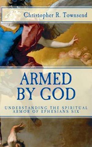 Armed By God