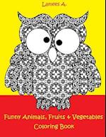 Funny Fruits, Vegetables & Animals Coloring Book for Kids