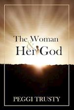 The Woman & Her God