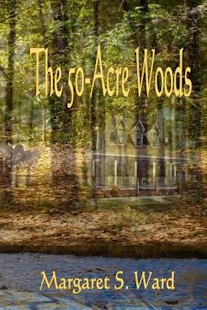The 50-Acre Woods