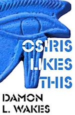Osiris Likes This