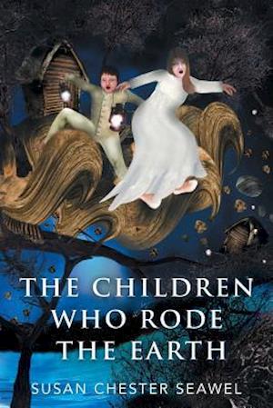 The Children Who Rode the Earth