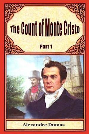 The Count of Monte Cristo Part 1