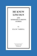 He Knew Lincoln and Other Billy Brown Stories