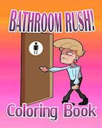 Bathroom Rush