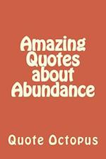 Amazing Quotes about Abundance