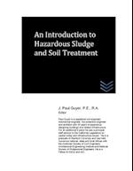 An Introduction to Hazardous Sludge and Soil Treatment