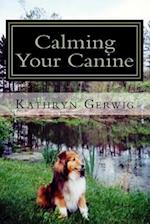 Calming Your Canine