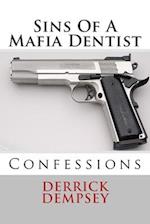 Sins Of A Mafia Dentist