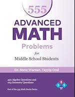 555 Advanced Math Problems for Middle School Students