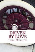 Driven by Love