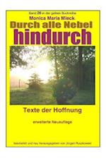 Durch alle Nebel hindurch - Texte der Hoffnung - erweiterte Neuauflage