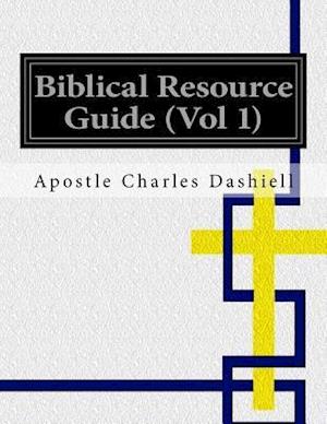 Biblical Resource Guide (Vol 1)
