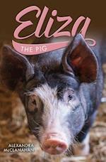 Eliza the Pig