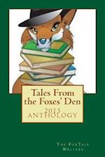 Tales from the Foxes' Den 2015 Anthology