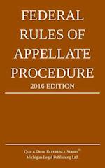 Federal Rules of Appellate Procedure; 2016 Edition