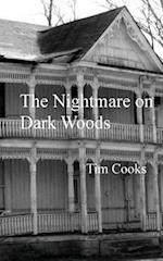 The Nightmare on Dark Woods