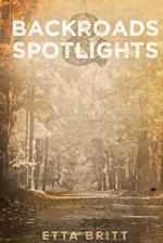 Backroads & Spotlights