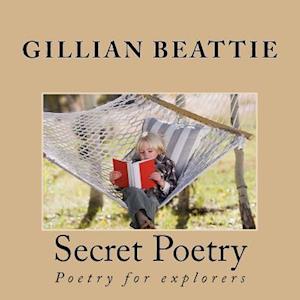 Secret Poetry: Poetry for explorers