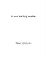 A Guide to Playing Scrabble