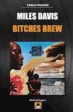 Miles Davis - Bitches Brew