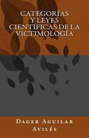 Categorías Y Leyes Científicas de la Victimología