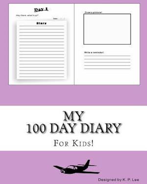 My 100 Day Diary (Light Purple Cover)