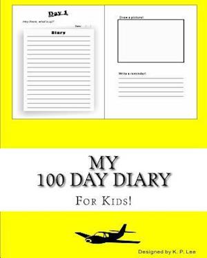 My 100 Day Diary (Yellow Cover)