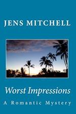 Worst Impressions