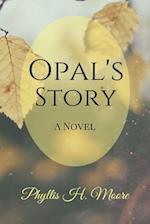 Opal's Story