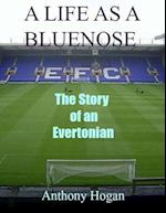 A Life as a Bluenose