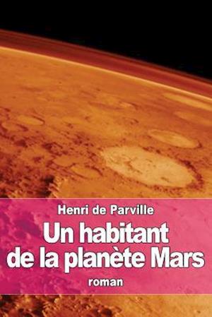 Un Habitant de la Planète Mars