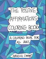 The Positive Affirmations Coloring Book
