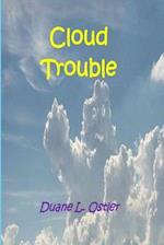 Cloud Trouble