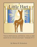 Little Hart: with scripture expounding on places to seek The Lord 