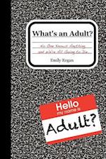 What's an Adult?