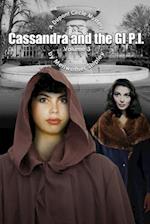 Cassandra and the GI P.I.